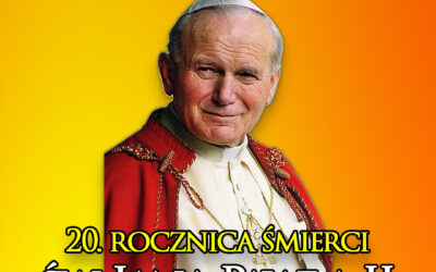20. rocznica odejścia św. Jana Pawła II – patrona stowarzyszenia PRZYSTAŃ w Tymbarku