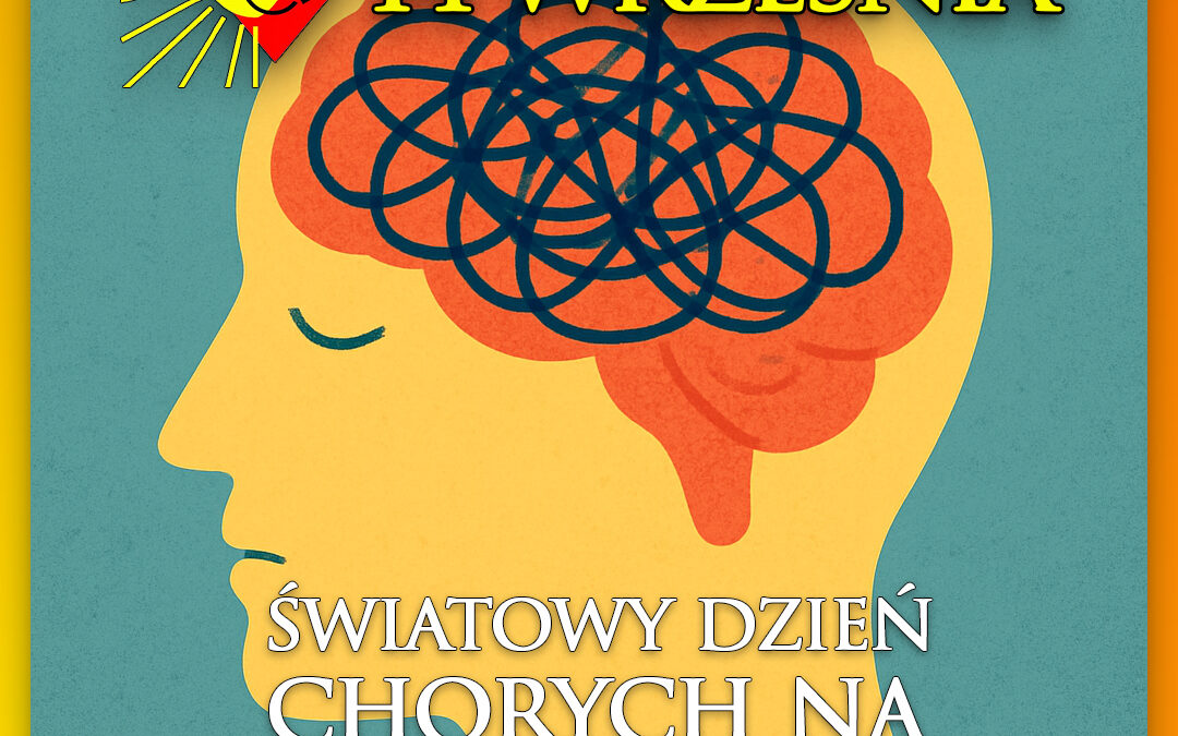 Światowy Dzień Chorych na Schizofrenię 2025